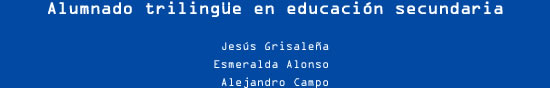 Alumnado trilingüe en educación secundaria. Jesús Grisaleña,  Esmeralda Alonso y Alejandro Campo.