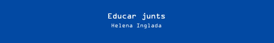 Helena Inglada - Educar junts